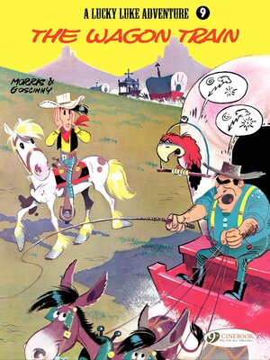 cover image of Lucky Luke--Volume 9--The Wagon Train